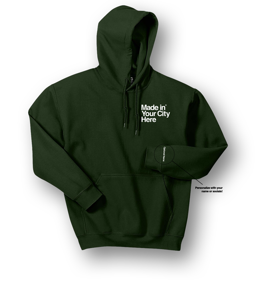 Made in your city custom Hoodie