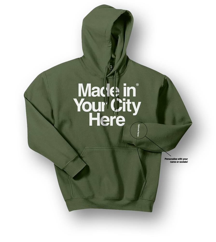 Made in your city custom Hoodie