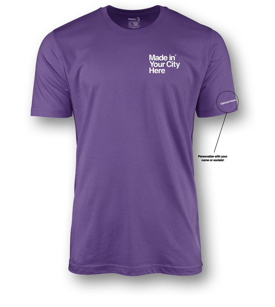 Made in your city custom Tee shirt