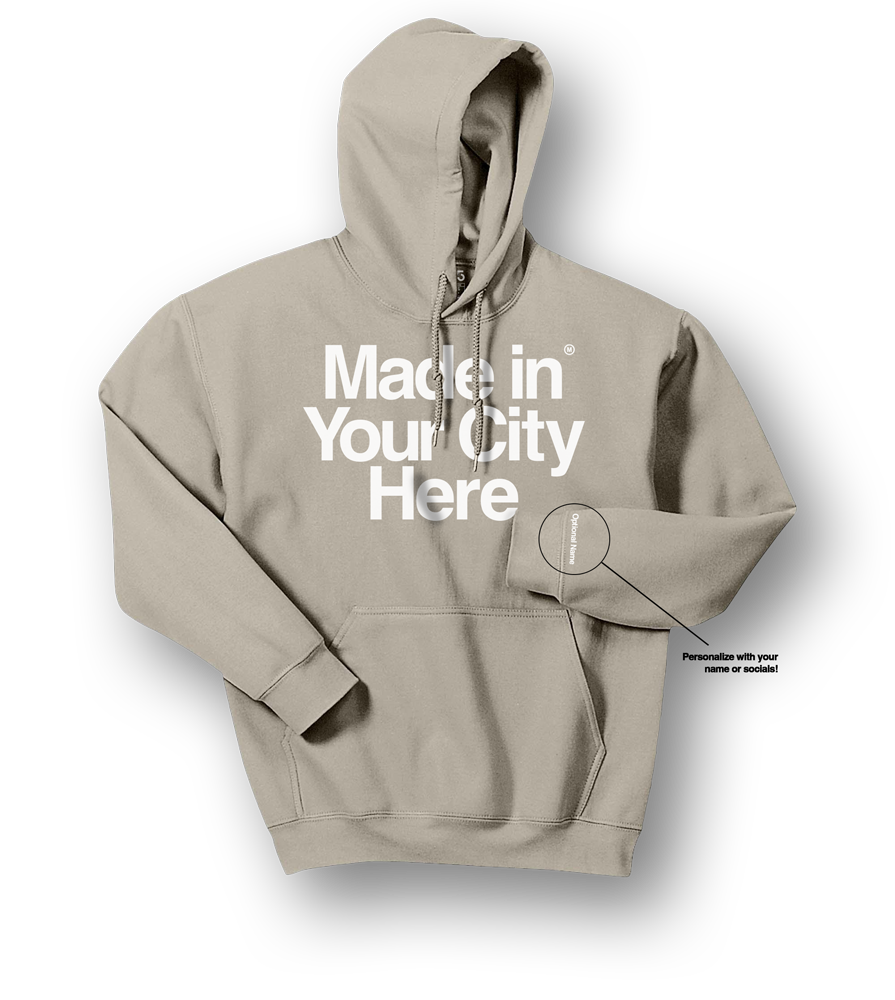 Made in your city custom Hoodie