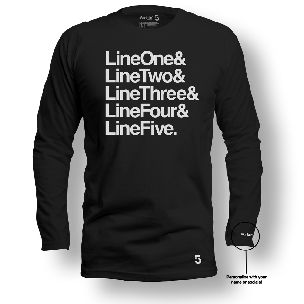 Made in Clothing Inc Custom Top 5 Long Sleeve Tee
