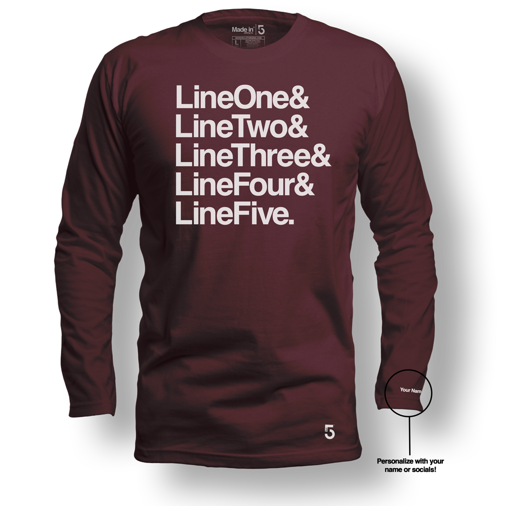 Made in Clothing Inc Custom Top 5 Long Sleeve Tee