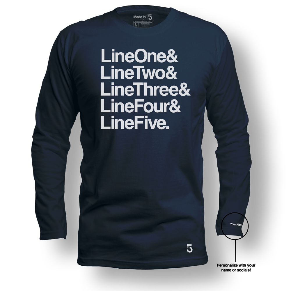 Made in Clothing Inc Custom Top 5 Long Sleeve Tee