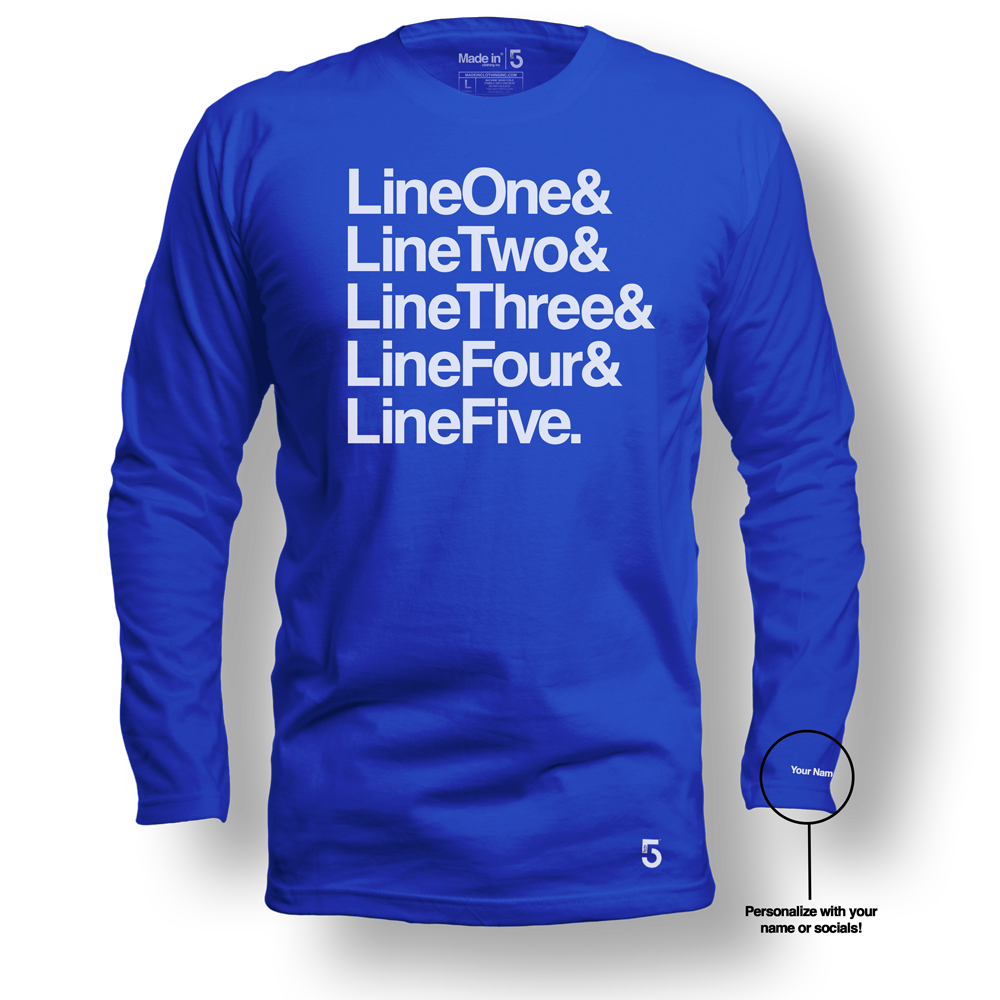 Made in Clothing Inc Custom Top 5 Long Sleeve Tee