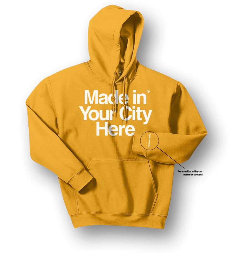 Made in your city custom Hoodie