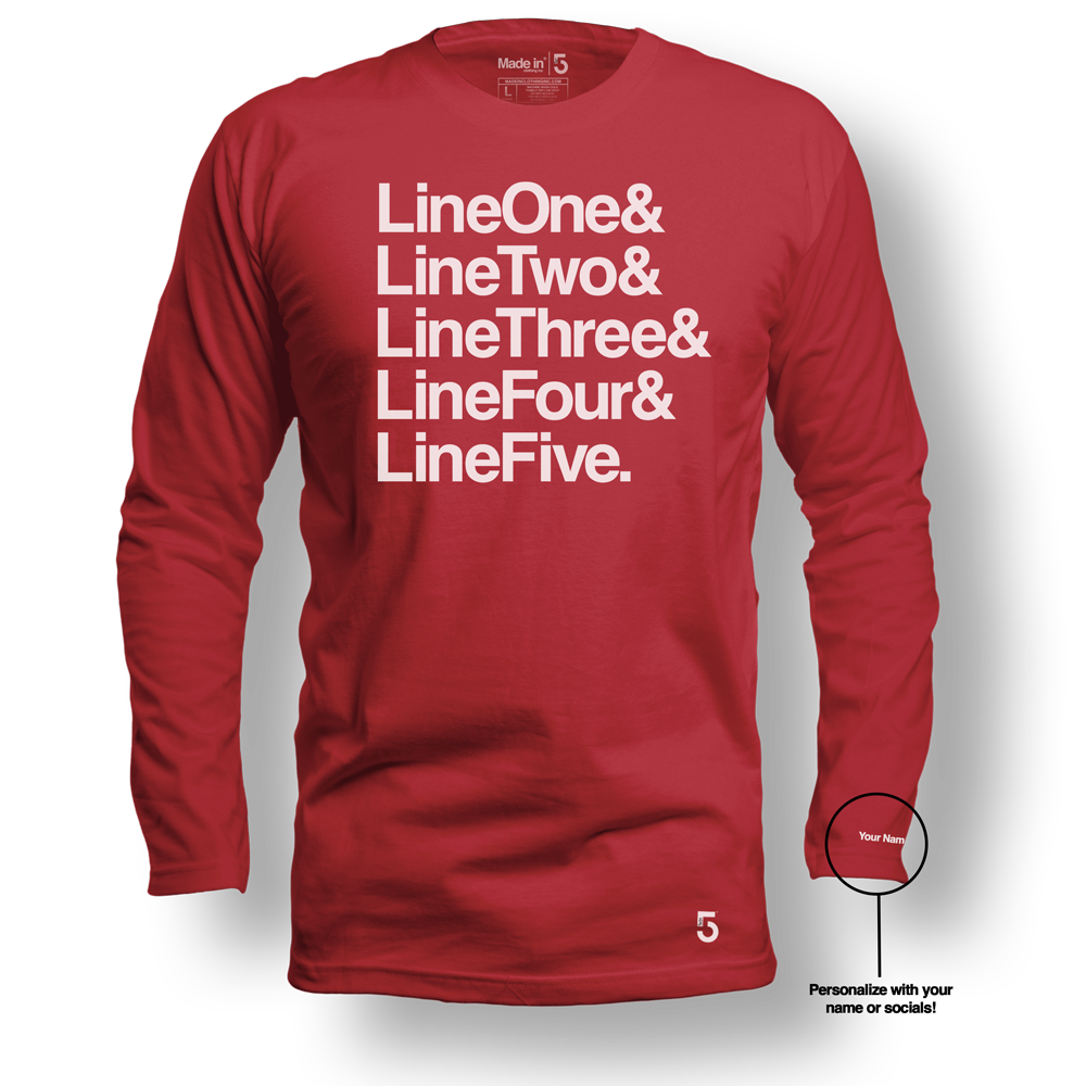 Made in Clothing Inc Custom Top 5 Long Sleeve Tee